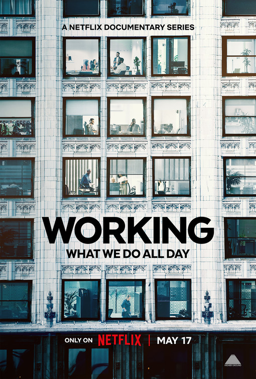 Poster for the film: Working: What We Do All Day